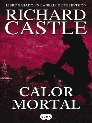 cover image of Calor mortal (Serie Castle 5)